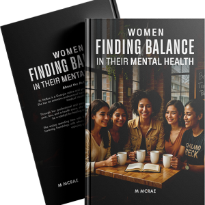 Women Finding Balance In Their Mental Health (Audibook)